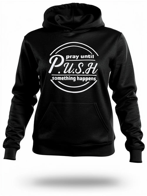 P.U.S.H Hoodie